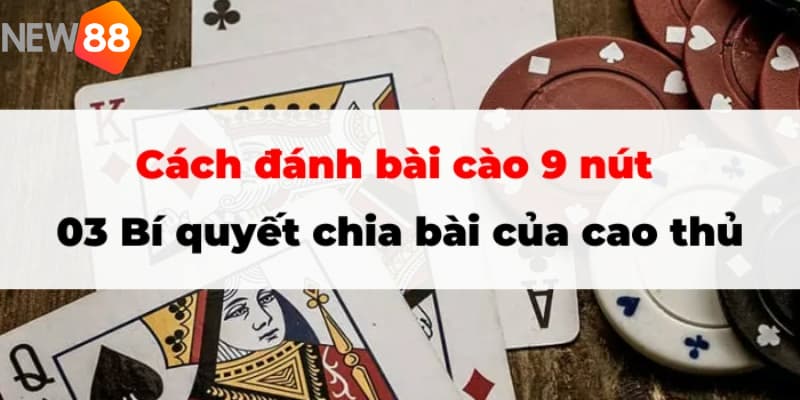 Hướng dẫn chi tiết về cách chơi bài cào 9 nút