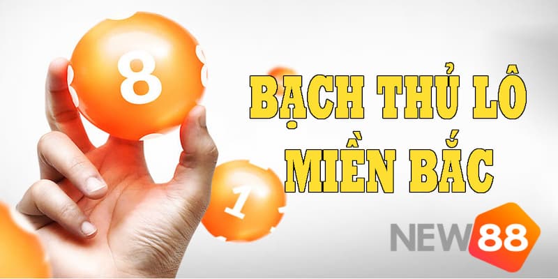 Tiếp thu ngay những cách soi cầu bạch thủ miền Bắc đỉnh cao